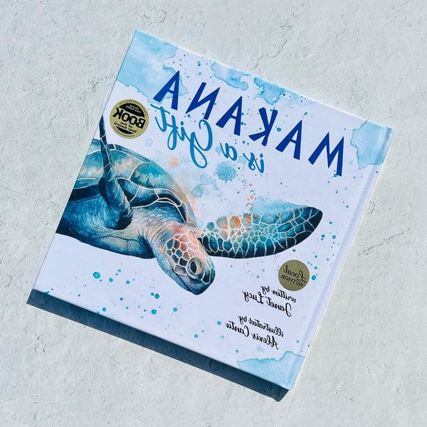 Makana is a Gift: A Little Green Sea Turtle's Quest for Identity and Purpose